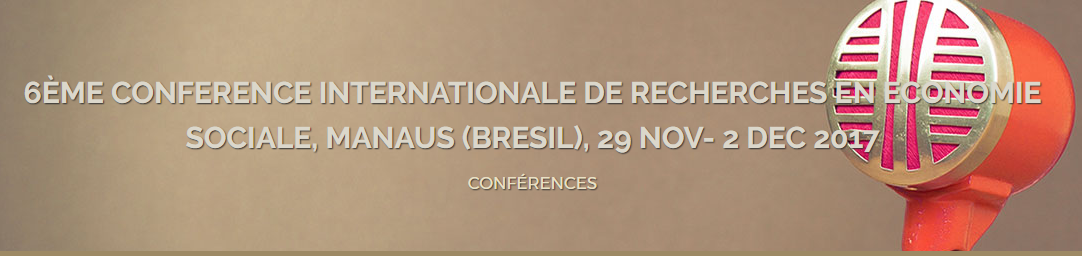 6ème Conférence internationale de recherche en économie sociale 