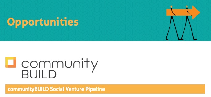 communityBUILD SOcial Venture Pipeline